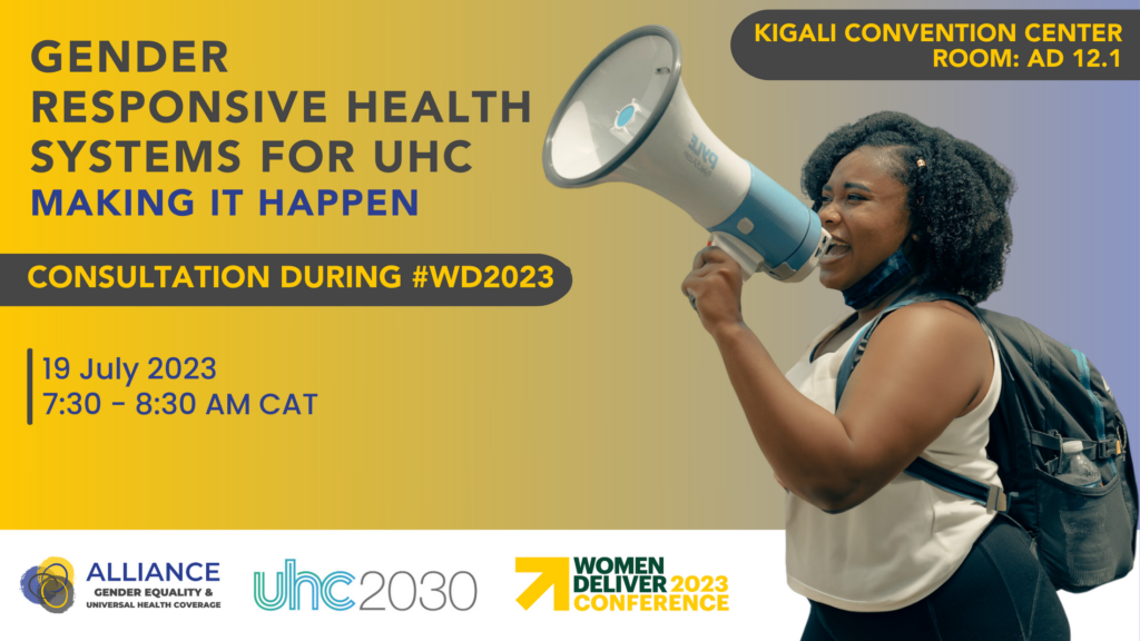 Graphic card with an image of a women with a backpack on speaking into a bullhorn. It reads, "Gender Responsive Health Systems for UHC - Consultation during #WD2023"