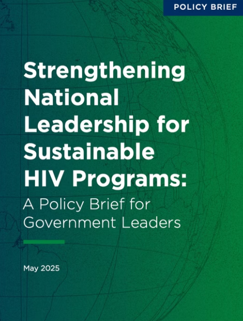 Strengthening National Leadership for Sustainable HIV Programs: A Policy Brief for Government Leaders cover
