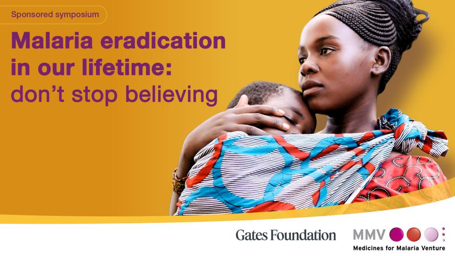 Malaria Eradication in Our Lifetime: Don’t Stop Believing